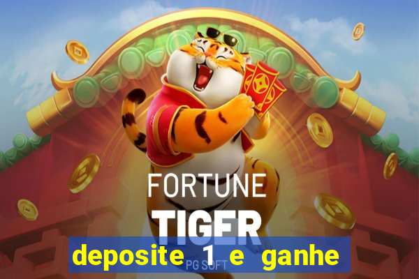 deposite 1 e ganhe 10 no fortune tiger